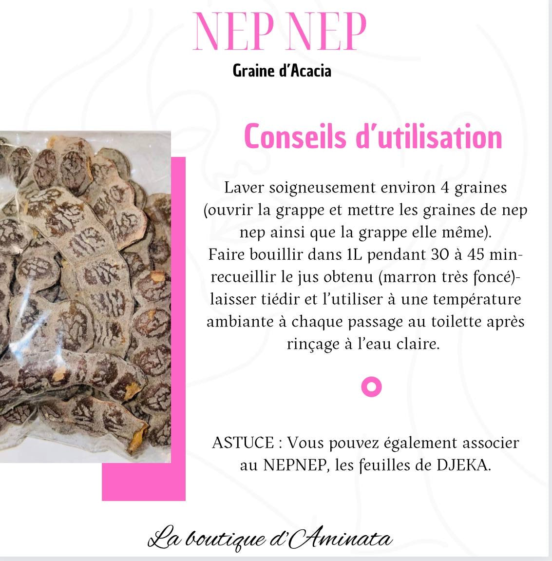 NEP NEP Graine d'acacia